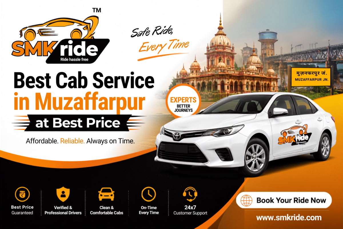 Best Cab Service in Muzaffarpur at Best Price | SMK Ride